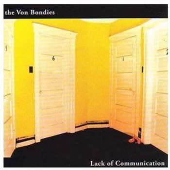 CD The Von Bondies: Lack Of Communication