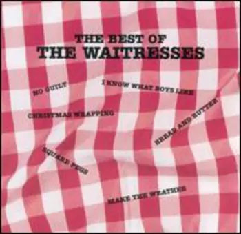 The Best Of The Waitresses