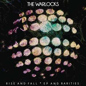 2LP The Warlocks: Rise And Fall CLR | LTD