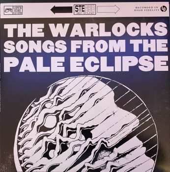 LP The Warlocks: Songs From The Pale Eclipse