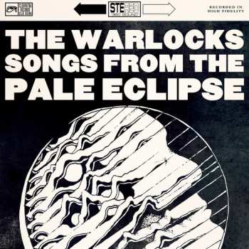 CD The Warlocks: Songs From The Pale Eclipse