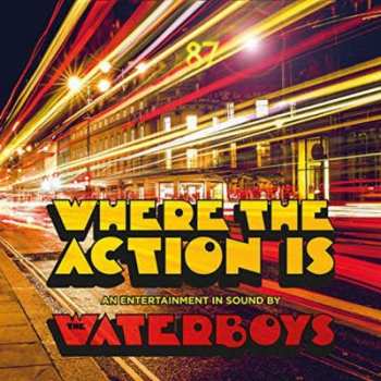 2CD The Waterboys: Where The Action Is DLX