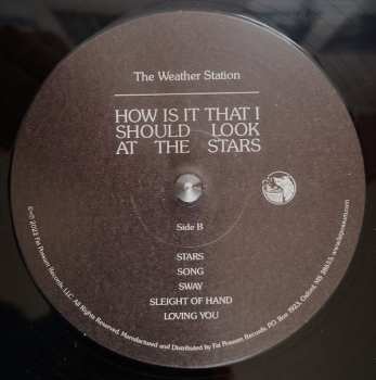LP The Weather Station: How Is It That I Should Look At The Stars