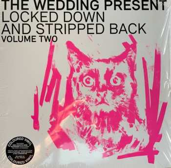 LP/CD The Wedding Present: Locked Down And Stripped Back Volume Two CLR