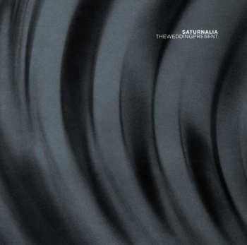 Album The Wedding Present: Saturnalia