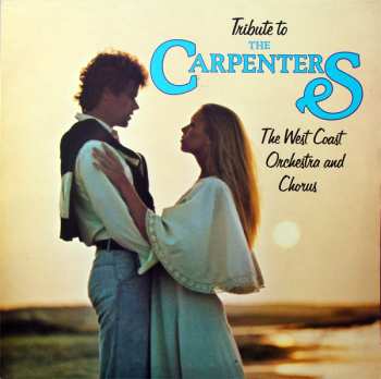 Album The West Coast Orchestra And Chorus: Tribute To The Carpenters