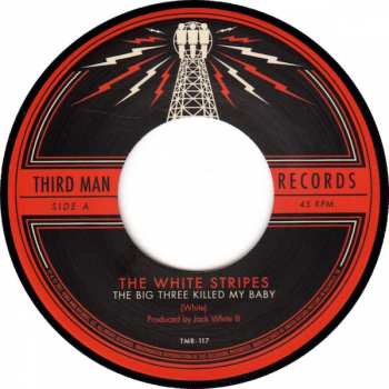 SP The White Stripes: The Big Three Killed My Baby