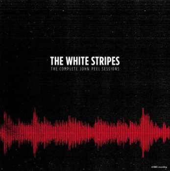 CD The White Stripes: The Complete John Peel Sessions