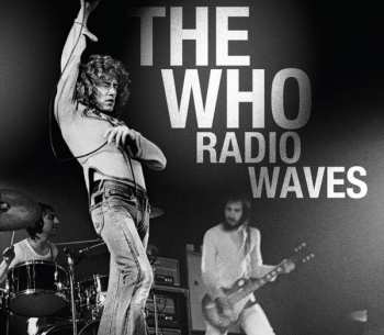 Album The Who: Collected Broadcasts 1965-1981