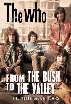 Album The Who: From The Bush To the Valley