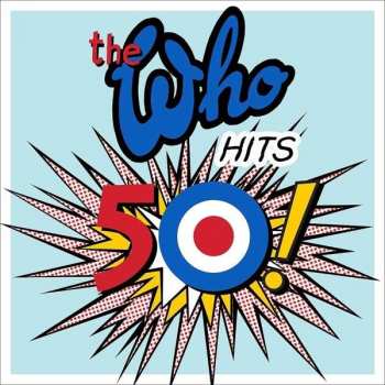 2CD The Who: Hits 50! DLX