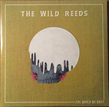 2LP The Wild Reeds: The World We Built