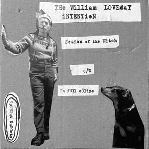 SP The William Loveday Intention: Season Of The Witch c/w In Full Eclipse LTD | NUM