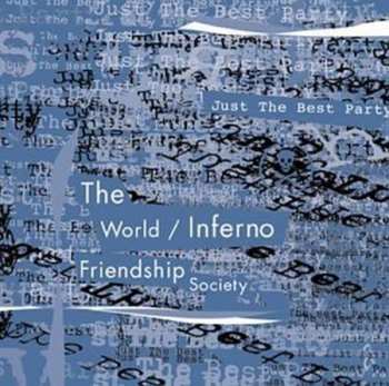CD The World / Inferno Friendship Society: Just The Best Party