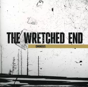 The Wretched End: Ominous