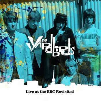 3CD The Yardbirds: Live At The BBC Revisited