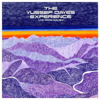 LP The Yussef Dayes Experience: Live from Malibu  LTD