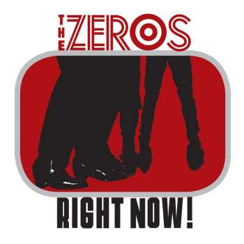 LP The Zeros: Right Now!