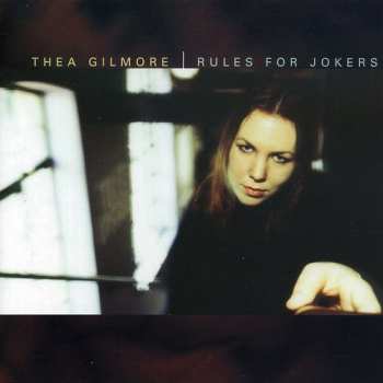 CD Thea Gilmore: Rules For Jokers