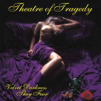 2LP Theatre Of Tragedy: Velvet Darkness They Fear CLR | LTD