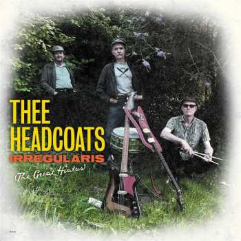 CD Thee Headcoats: Irregularis (The Great Hiatus)