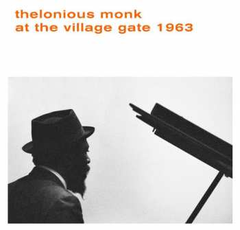 LP Thelonious Monk: At The Village Gate 1963