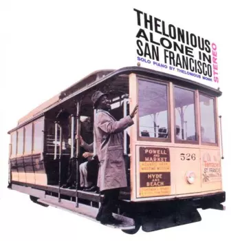 Thelonious Alone In San Francisco