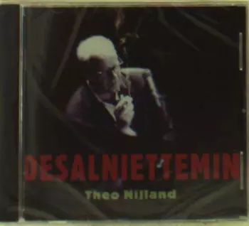 Desalniettemin
