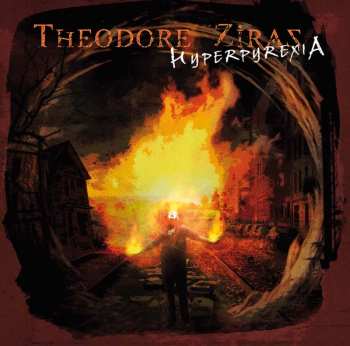 CD Theodore Ziras: HyperpyrexiA