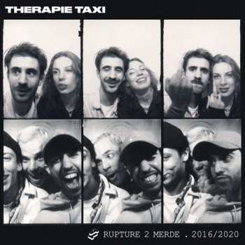 CD Therapie Taxi: Rupture 2 Merde
