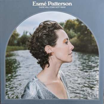 LP Esme Patterson: There Will Come Soft Rains