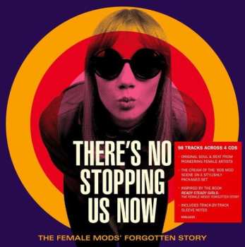 Album There's No Stopping Us Now: Female Mods Forgotten: There's No Stopping Us Now: Female Mods Forgotten