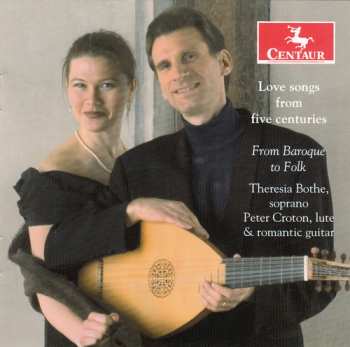 CD Peter Croton: Love Songs From Five Centuries (From Baroque To Folk)