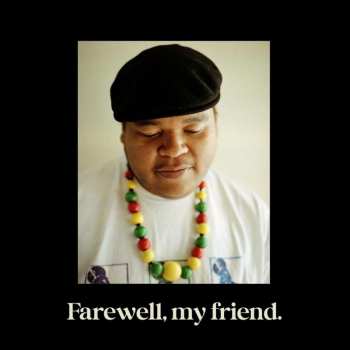 LP Thes One: Farewell, My Friend