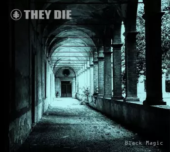 They Die: Black Magic