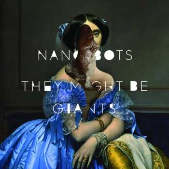 Album They Might Be Giants: Nanobots