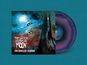 LP They Watch Us From The Moon: Cosmic Chronicles, Act 1: The Ascension LTD | CLR
