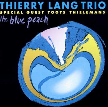 Album Toots Thielemans: The Blue Peach