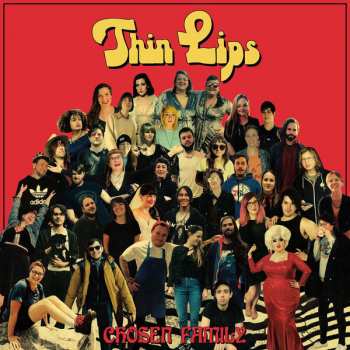 Album Thin Lips: Chosen Family