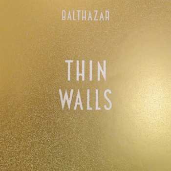 Album Balthazar: Thin Walls
