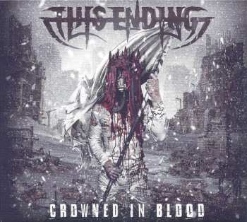 Album This Ending: Crowned In Blood