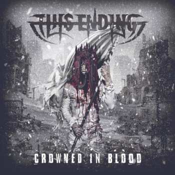 LP This Ending: Crowned In Blood Ltd.