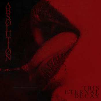 Album This Eternal Decay: Absølutiøn