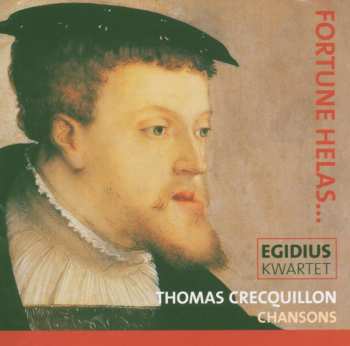 CD Thomas Crecquillon: Chansons