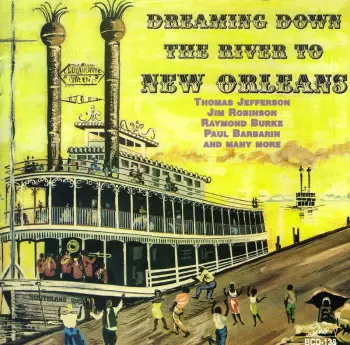 Thomas Jefferson: Dreaming Down The River To New Orleans