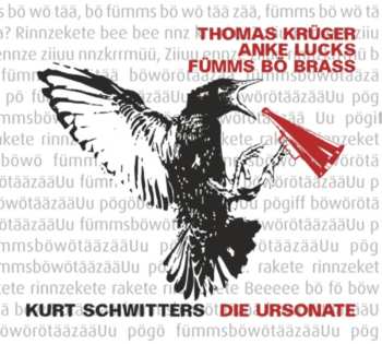 Album Thomas Kruger: Kurt Schwitters: Die Ursonate