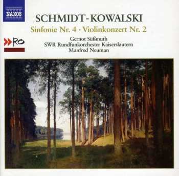 CD Thomas Schmidt-Kowalski: Sinfonie Nr. 4 • Violinkonzert Nr. 2