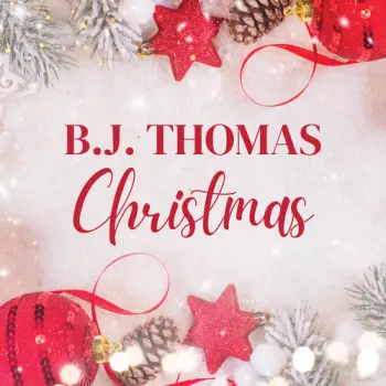 B.j. Thomas' Christmas Hits