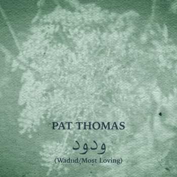 CD Thomas,pat: Wadud (most Loving)