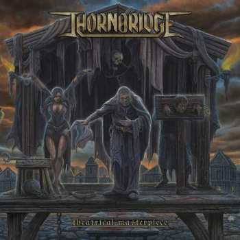 CD Thornbridge: Theatrical Masterpiece